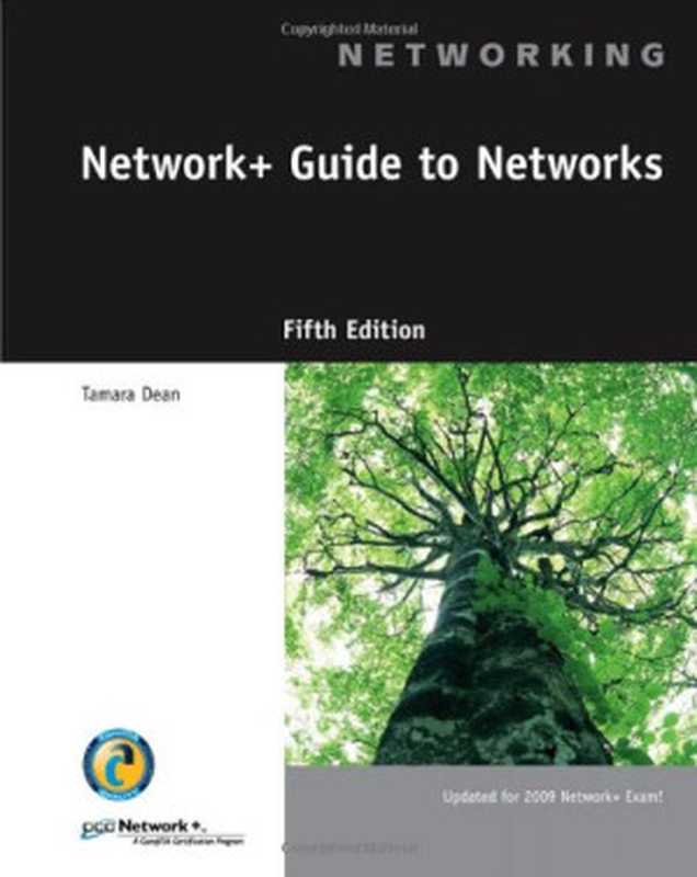 Network+ Guide to Networks（Tamara Dean）（Course Technology 2009）