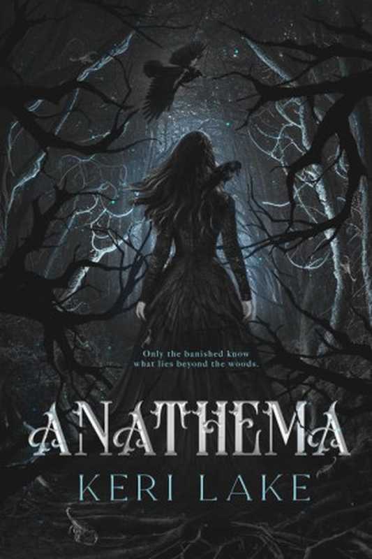 Anathema (The Eating Woods)（Keri Lake）（Independently Published 2024）