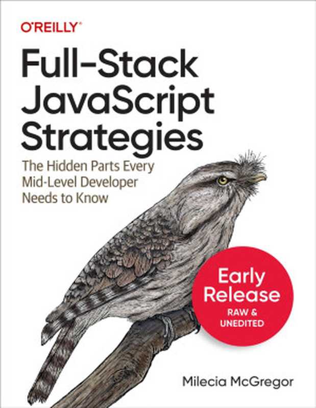 Full-Stack JavaScript Strategies (for Duc Ka)（Milecia McGregor）（2024）