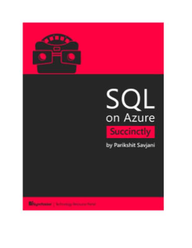 SQL on Azure Succinctly（Parikshit Savjani）（Syncfusion 2015）