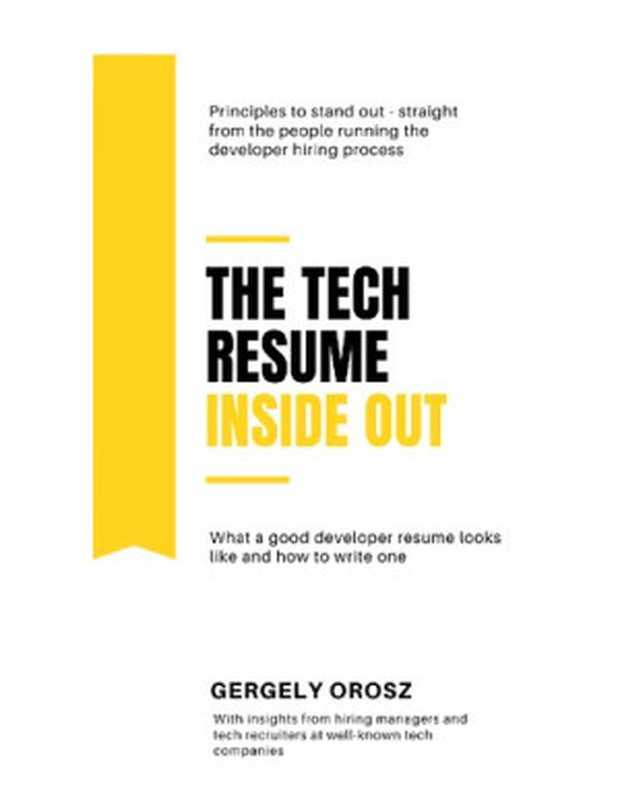 The Tech Resume Inside Out（Gergely Orosz）（Self Published 2020）