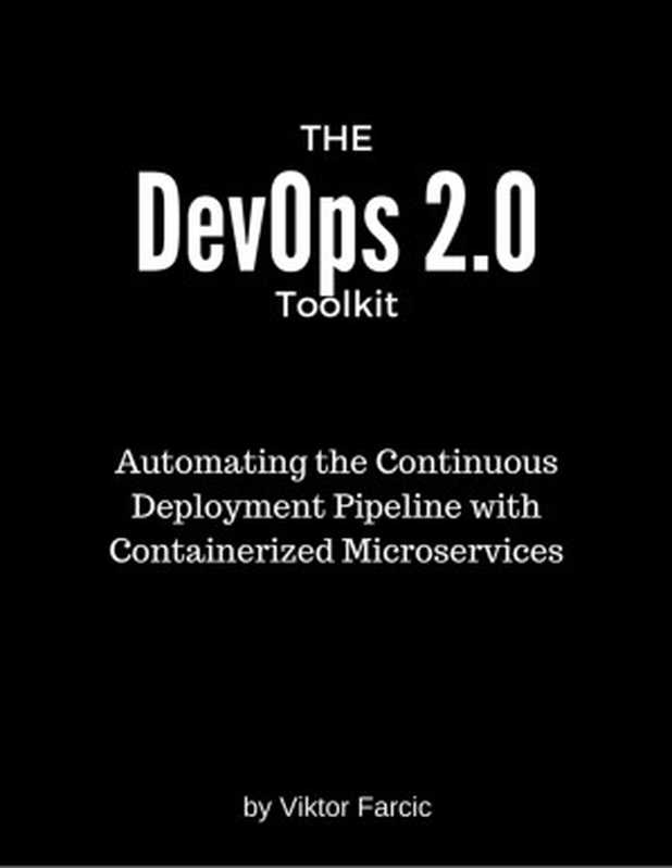 The DevOps 2.0 Toolkit（Viktor Farcic）（2016）