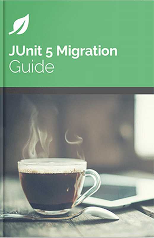 JUnit 5 Migration Guide（Baeldung Team）（Baeldung）