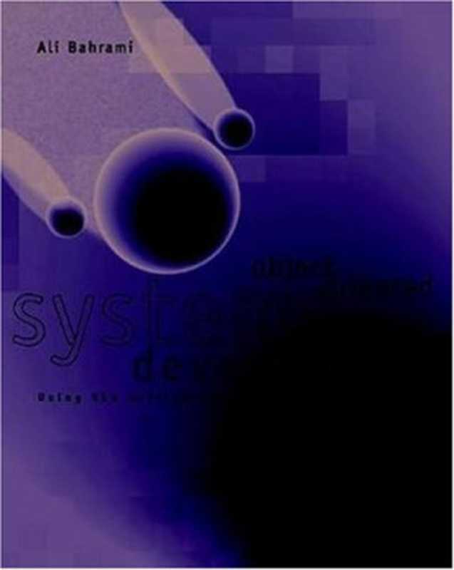 Object Oriented Systems Development（Ali Bahrami）（McGraw-Hill Irwin 1998）