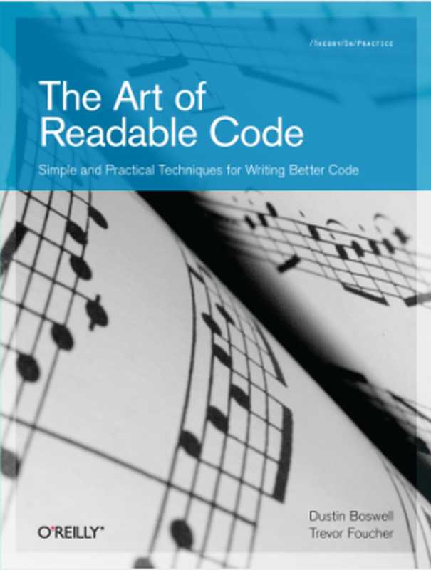 The Art of Readable Code（Dustin Boswell， Trevor Foucher）（O