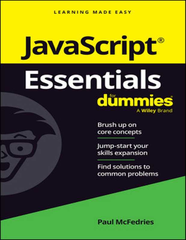 JavaScript Essentials For Dummies（Paul McFedries）（Wiley 2024）