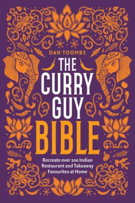 The Curry Guy Bible（Dan Toombs）（Quadrille Publishing Ltd 2020）