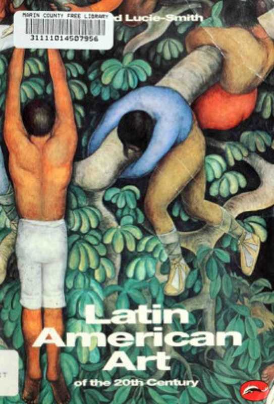 World of Art： Latin American Art of the 20th Century（Edward Lucie-Smith）（Thames & Hudson Ltd. 1993）