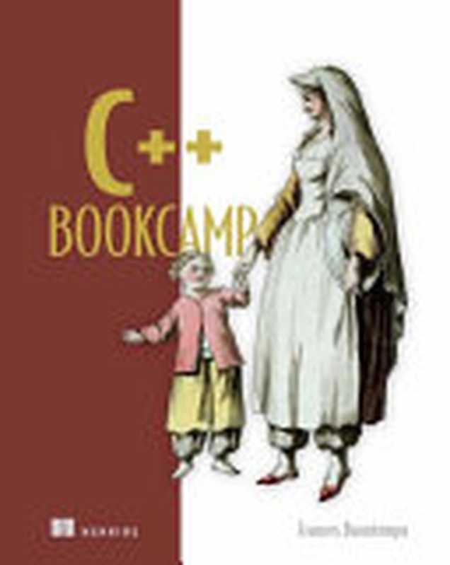 C++ Bookcamp (MEAP V07)（Frances Buontempo）（Manning Publications 2023）