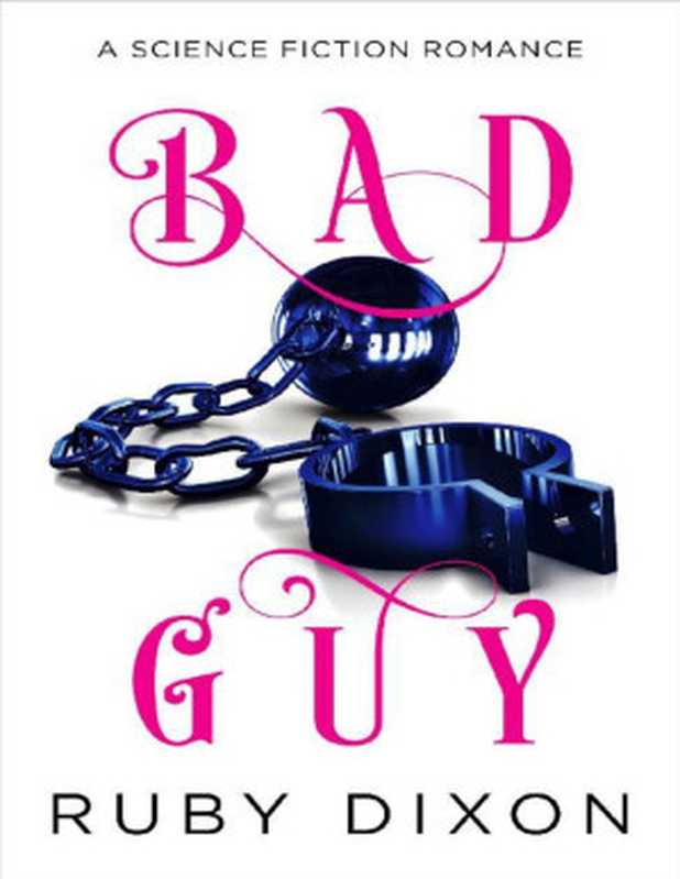 Bad Guy（Ruby Dixon）（www.rubydixon.com 2021）