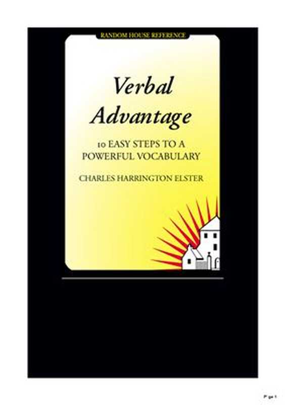 Verbal Advantage  10 easy steps to a powerful vocabulary (+24 CDs)（Charles Harrington Elster  Verbal Advantage）（Verbal Advantage）