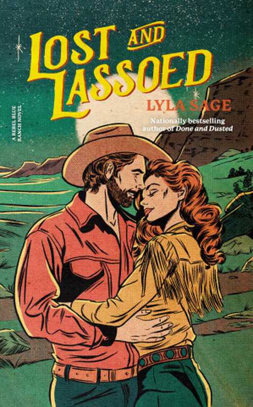 Lost and Lassoed（Lyla Sage）（Dial Press Trade Paperback 2024）