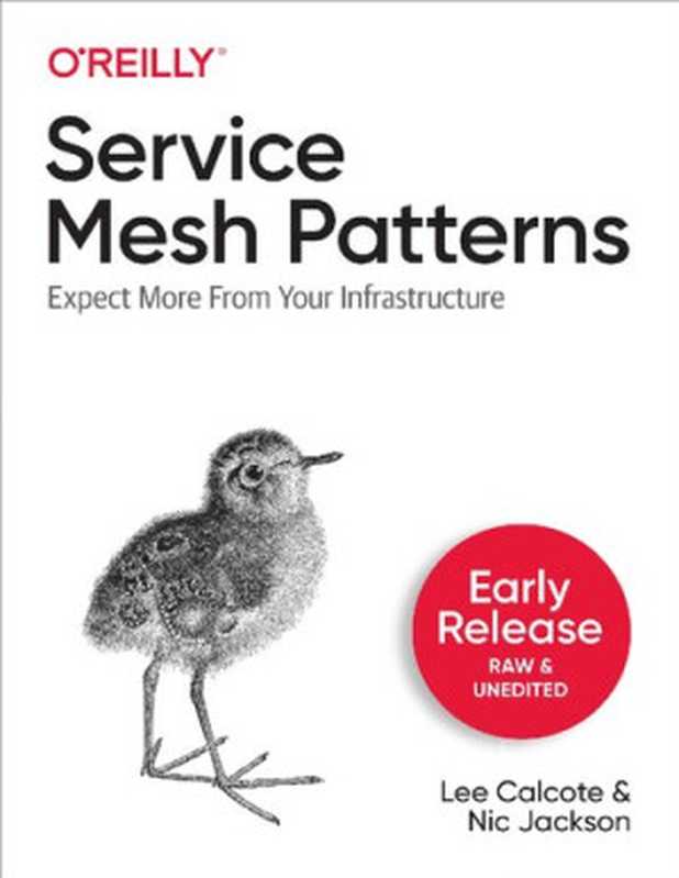 Service Mesh Patterns（Lee Calcote; Nic Jackson）（O