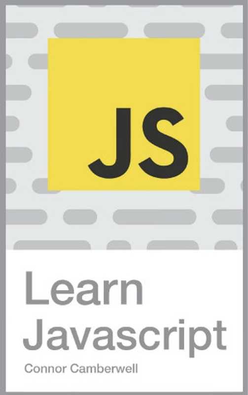 Learn JavaScript. Programming For Beginners 2024（Camberwell C.）（2024）