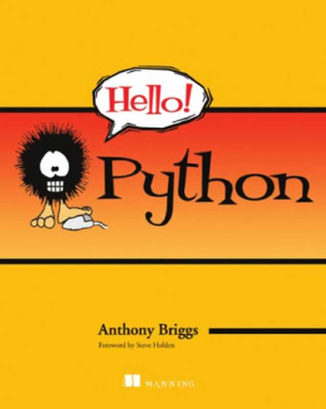 Hello! Python（Anthony S. Briggs）（Manning Publications 2012）