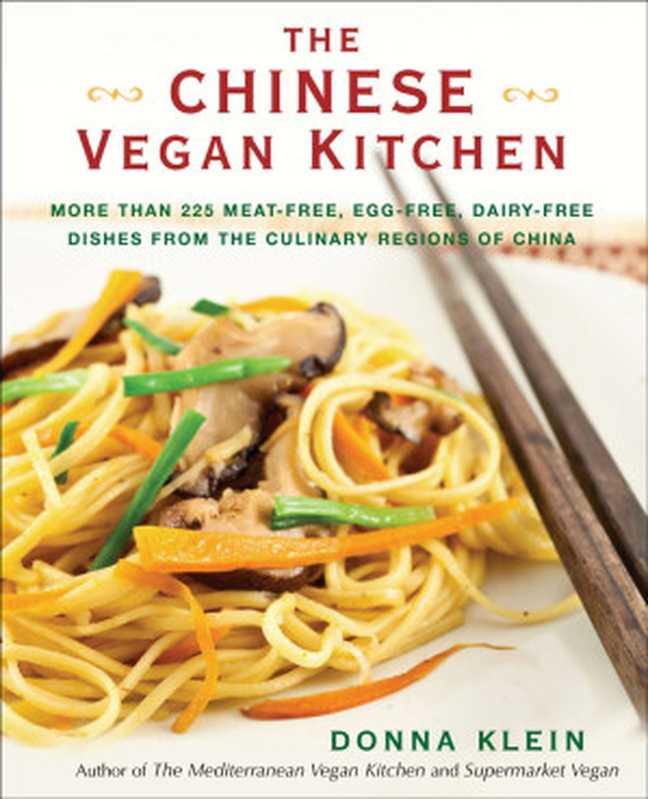 The Chinese Vegan Kitchen（Donna Klein）（Penguin 2012）