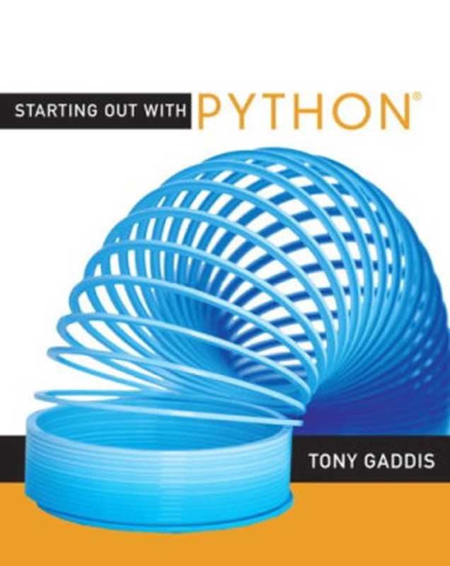 Starting Out with Python (Starting Out With...)（Tony Gaddis）（2008）