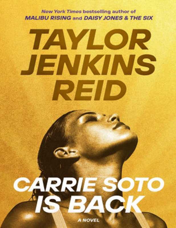 Carrie Soto Is Back（Taylor Jenkins Reid）（Random House Publishing Group 2022）