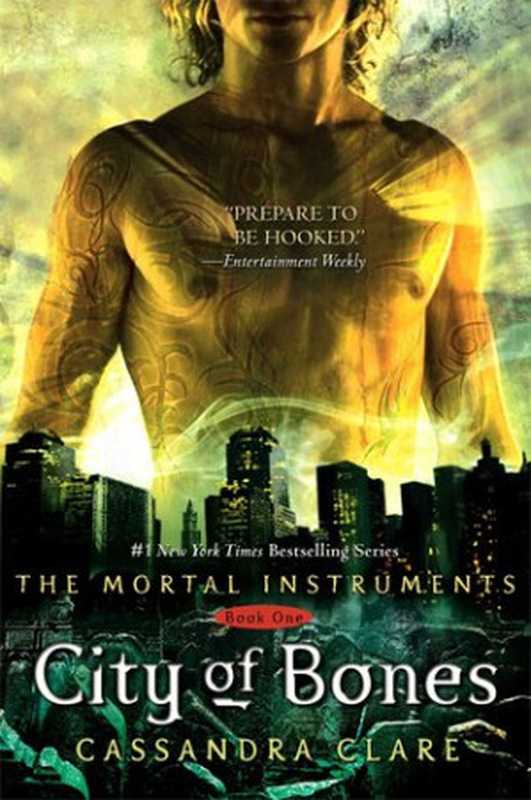 City of Bones (The Mortal Instruments #1)（Clare， Cassandra [Clare， Cassandra]）（Margaret K. McElderry 2017）