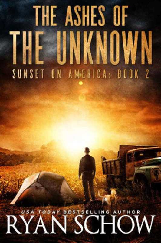 Sunset on America #2-The Ashes of the Unknown（Ryan Schow）（River City Publishing 2022）