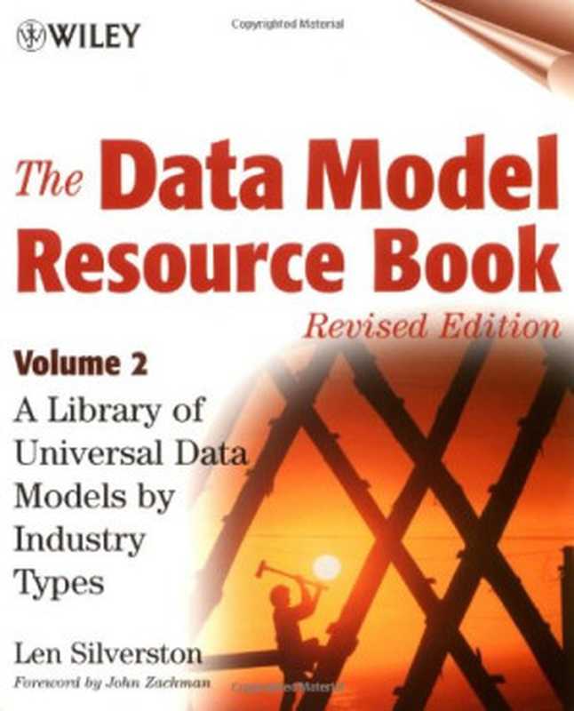 The Data Model Resource Book， Vol. 2： A Library of Data Models by Industry Types（Len Silverston）（2001）