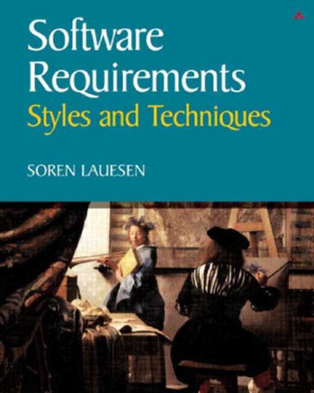 Software Requirements： Styles & Techniques（Soren Lauesen）（Addison-Wesley Professional 2002）