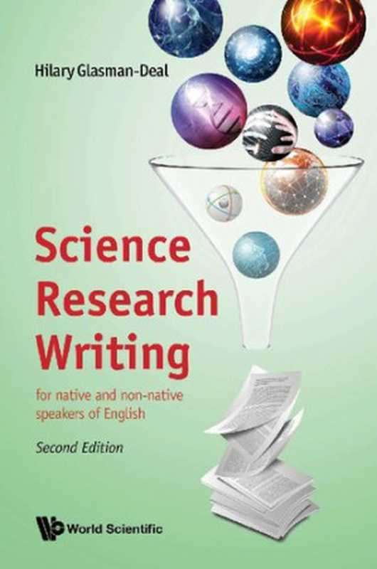 Science Research Writing： For Native And Non-native Speakers Of English （Hilary Glasman-deal）（WSPC (EUROPE) 2020）