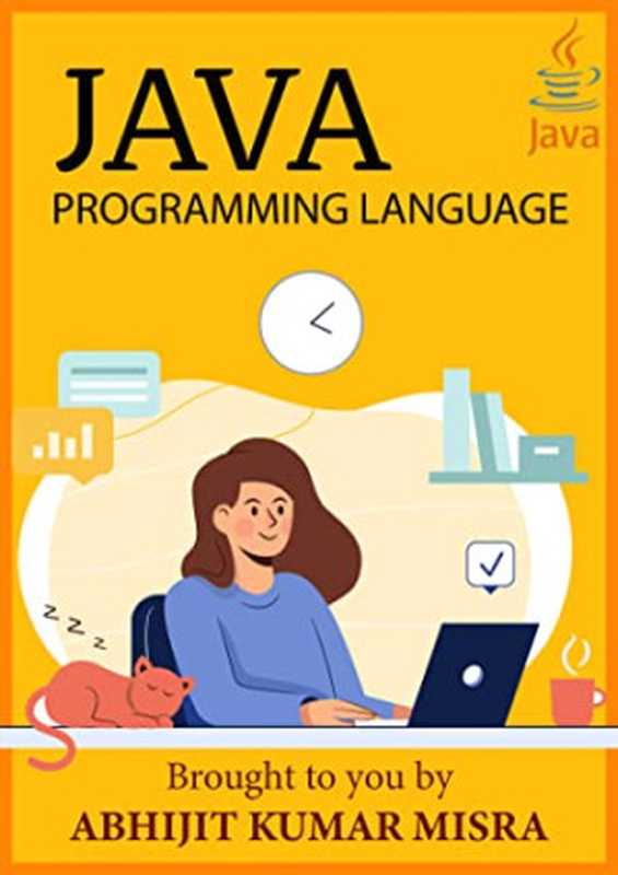 Java Programming： A Comprehenshive Course Book（Abhijit Kumar Misra）（2021）