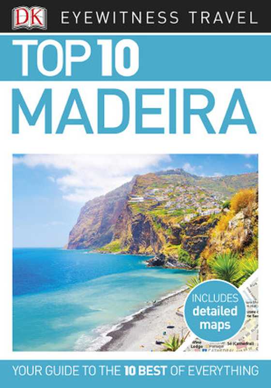 Top 10 Madeira（DK Travel）（DK Publishing）