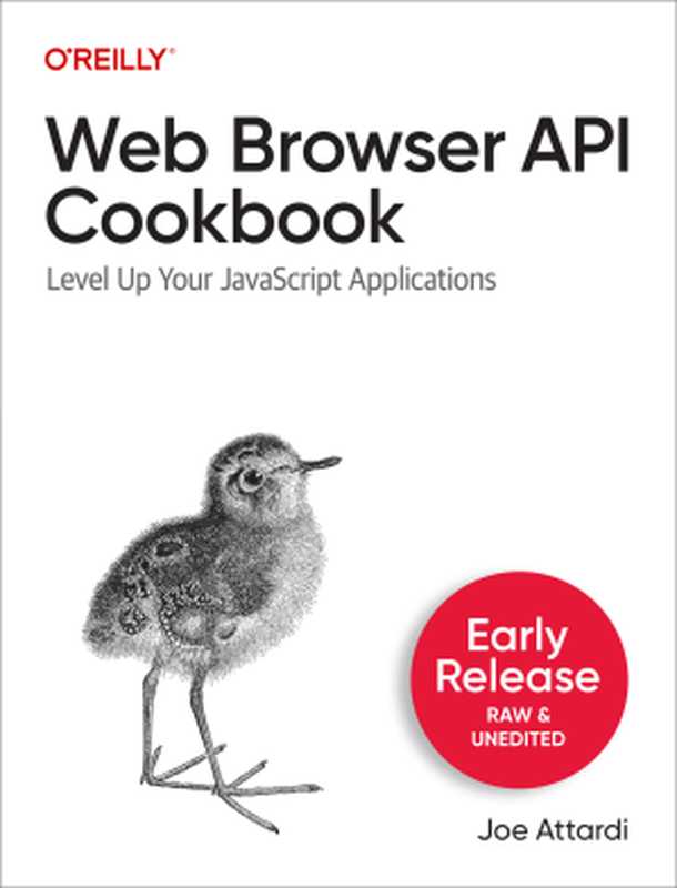 Web Browser API Cookbook（Joe Attardi）（O