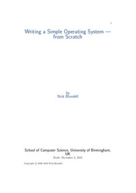 Writing a Simple Operating System — from Scratch（Nick Blundell）（University of Birmingham 2010）