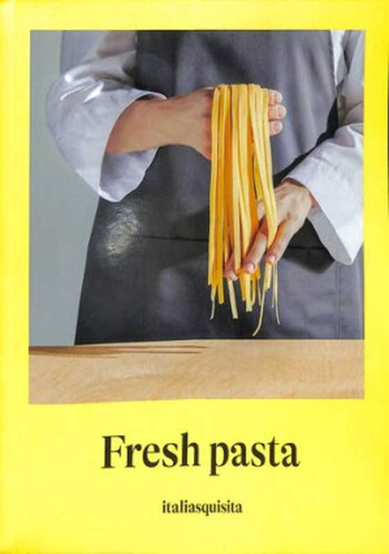 Fresh Pasta（Alessandro Massi， Carlo Spinelli）（ItaliasQuisita 2023）