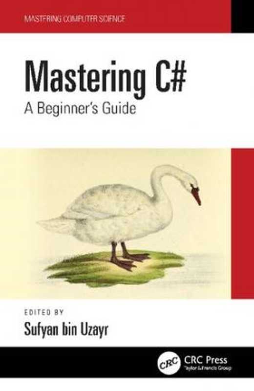 Mastering C#： A Beginner