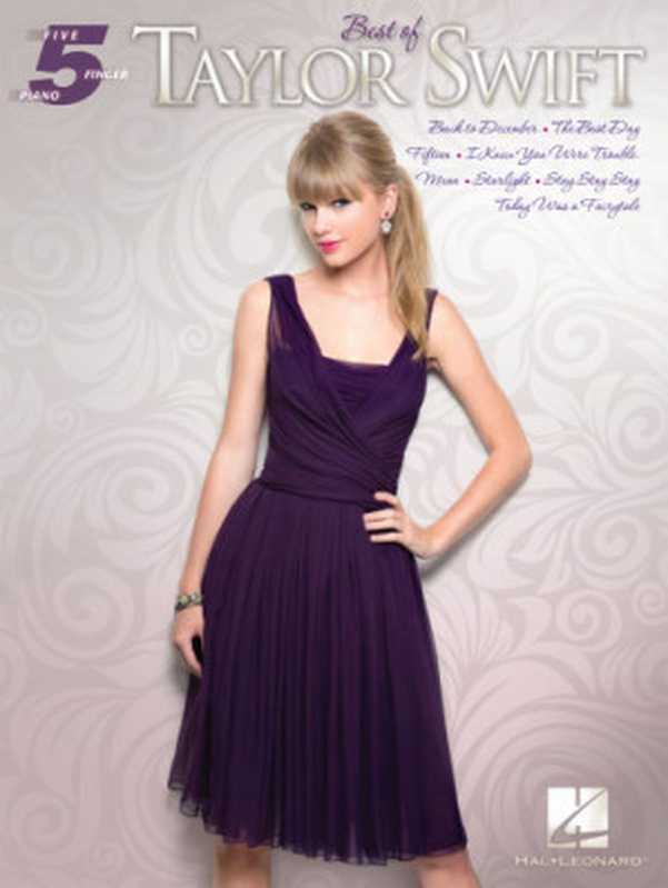 Best of Taylor Swift Songbook（Swift， Taylor）（Hal Leonard 2013）