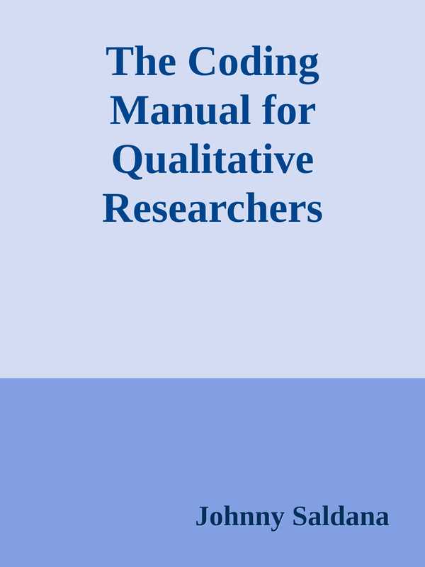 The Coding Manual for Qualitative Researchers（Johnny Saldana）（SAGE Publications 2021）