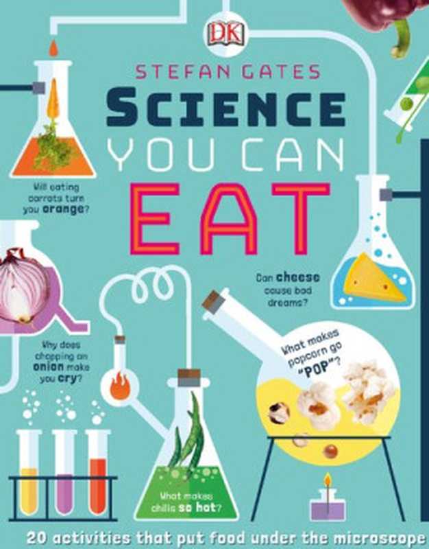 Science You Can Eat（Stefan Gates）（National Geographic Books 2019）