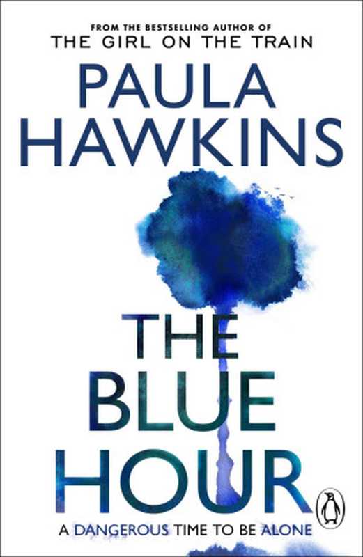 The Blue Hour（Paula Hawkins）（Transworld   Random House 2024）