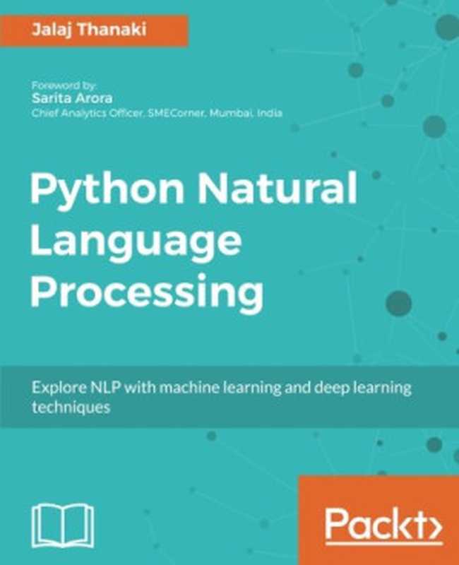 Python Natural Language Processing（Jalaj Thanaki）（Packt Publishing 2017）