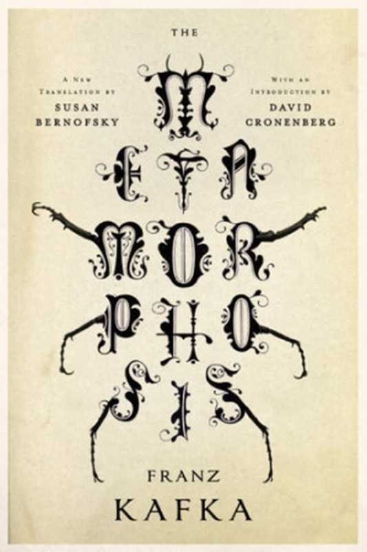 The Metamorphosis（Franz Kafka， Susan Bernofsky (translation)， David Cronenberg (introduction)）（W. W. Norton & Company 2015）