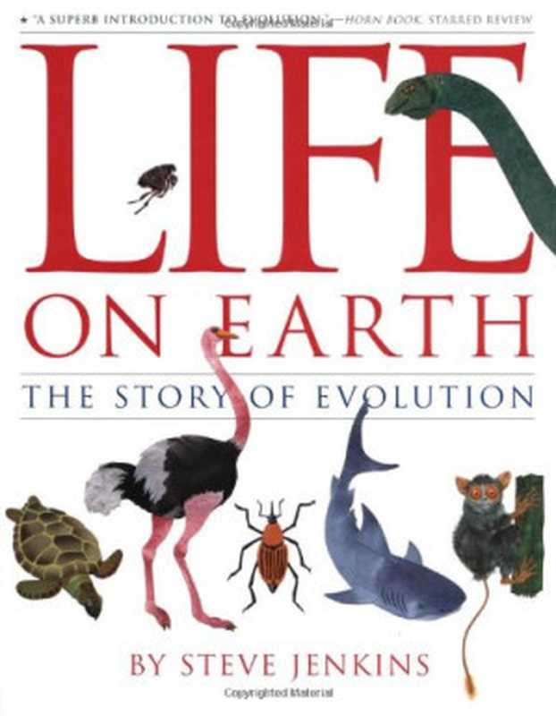 Life on Earth： The Story of Evolution（Steve Jenkins）（HMH Books for Young Readers 2002）