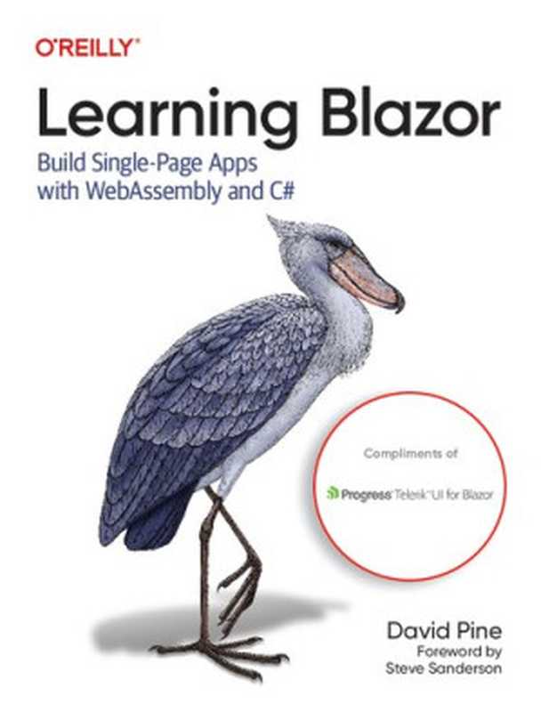 Learning Blazor： Build Single-Page Apps with WebAssembly and C#（David Pine）（O’Reilly Media， Inc. 2022）