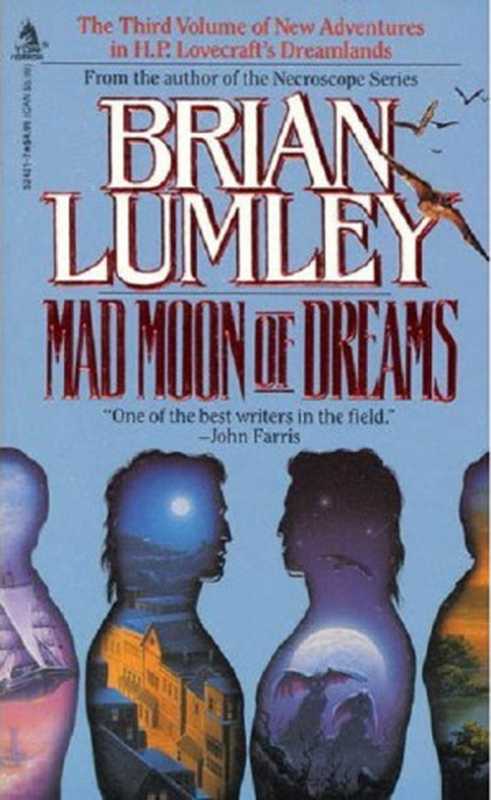 Mad Moon of Dreams（Brian Lumley [Lumley， Brian]）（Tom Doherty Associates 2012）