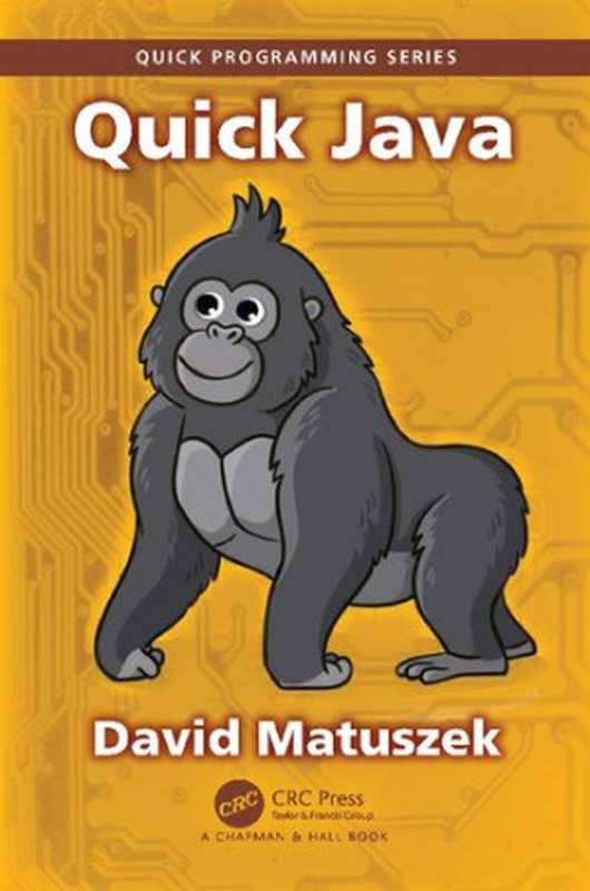 Quick Java（David Matuszek）（CRC Press 2024）