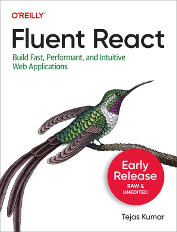 Fluent React (Early Release)（Tejas Kumar）（O