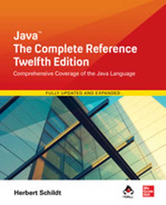 Java： The Complete Reference， Twelfth Edition（Schildt， Herbert）（McGraw-Hill Education 2021）