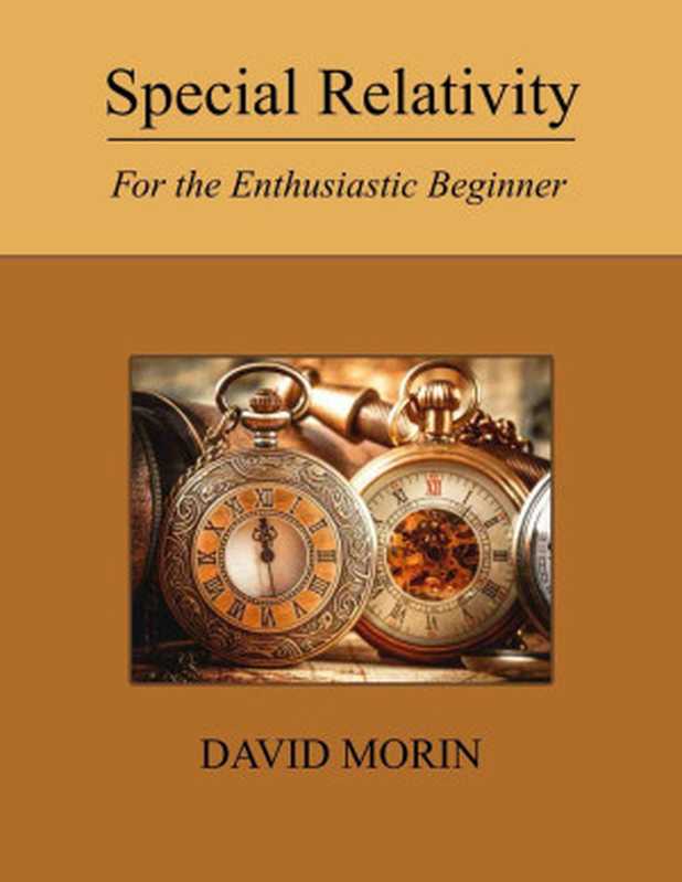 Special Relativity  For the Enthusiastic Beginner（David Morin）