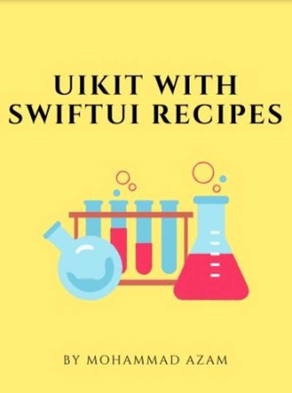 UIKit With SwiftUI Recipes（，）（2022）