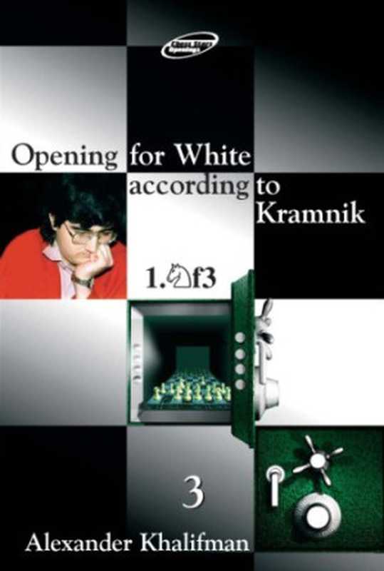 Opening for White according to Kramnik 1.Nf3， Volume 3 (Repertoire Books)（Alexander Khalifman）（Chess Stars 2002）