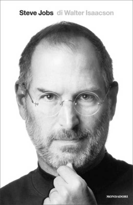 Steve Jobs（Walter Isaacson）（Mondadori 2011）