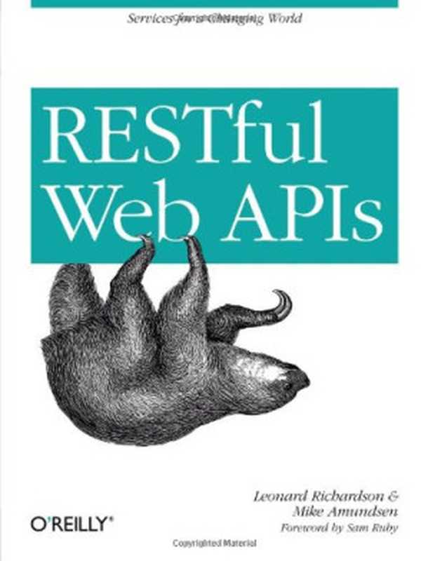 RESTful Web APIs（Leonard Richardson， Mike Amundsen， Sam Ruby）（O